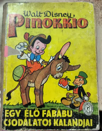Gyors szállítás Pinokkio - egy élő fabábú csodálatos kalandjai