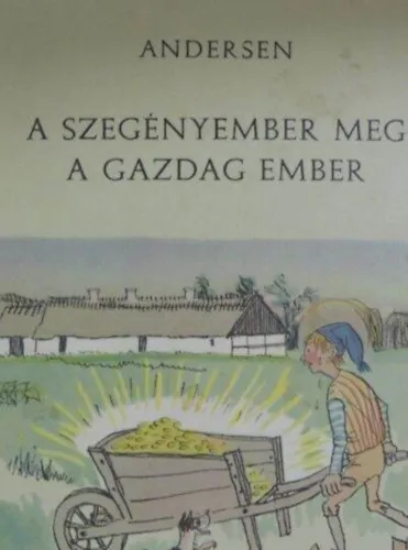 Gyors kiszállítás A szegényember meg a gazdag ember