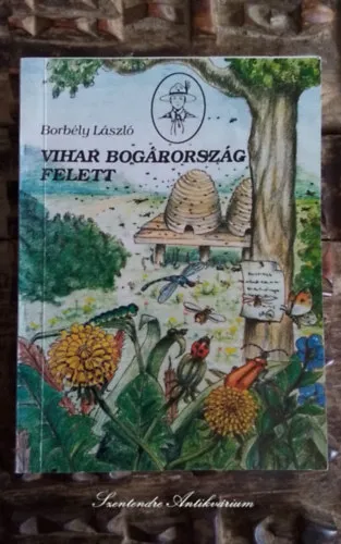Végkiárusítás Vihar Bogárország felett - Kicsinyeknek mese, nagyoknak tanulság