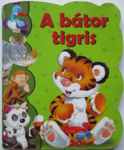 A bátor tigris Exkluzív ajánlat