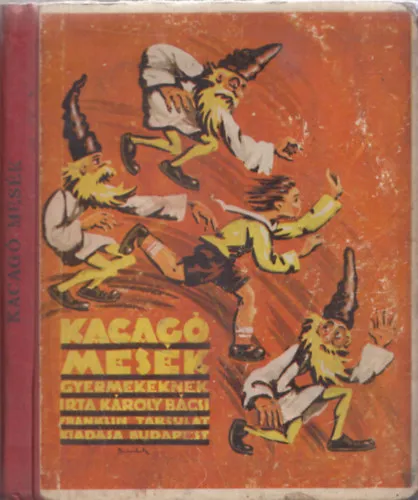 Kacagó mesék (gyermekeknek) Azonnal elérhető