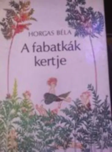 Kiárusítás A fabatkák kertje