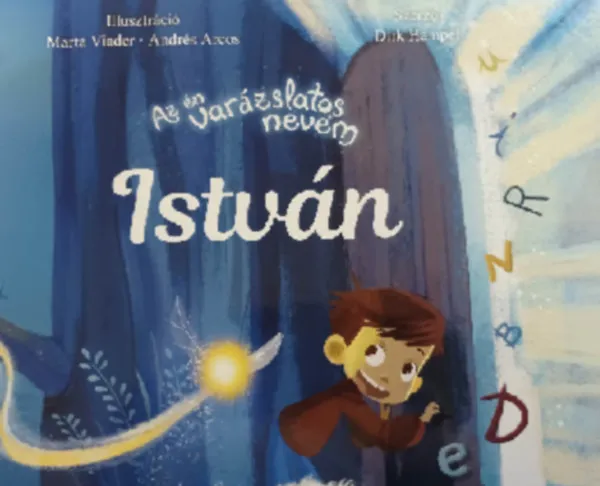 Azonnali szállítás Az én varázslatos nevem István