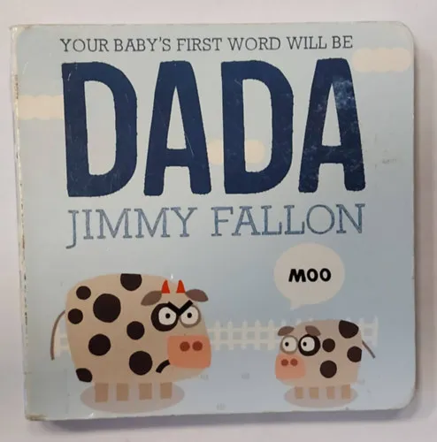 Your Baby's First Word Will Be DADA Népszerű