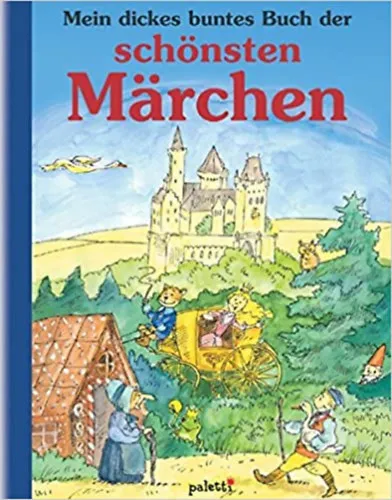 Mein dickes buntes Buch der schönsten Märchen Gyors szállítás
