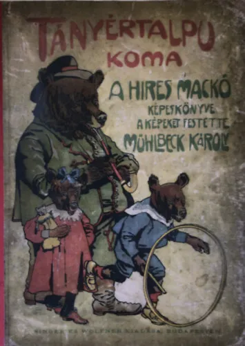 Tányértalpú koma. A híres mackó képeskönyve Kiárusítás