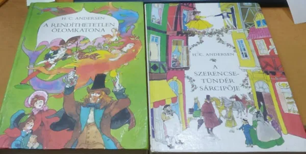 A rendíthetetlen ólomkatona + A szerencsetündér sárcipője (2 kötet) Kiárusítás