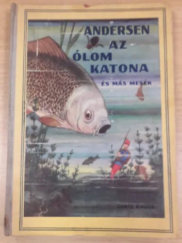 Olcsóbb Az ólomkatona és más mesék