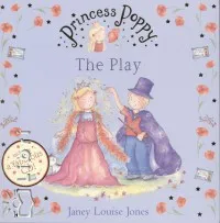 Csak ma Princess Poppy - The Play - Includes Fabulous CD