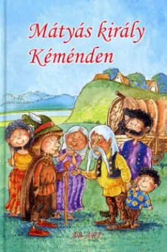 MÁTYÁS KIRÁLY KÉMÉNDEN Kedvezményes ár
