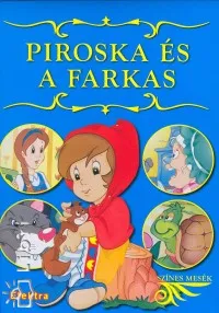 Piroska és a farkas Rendeld meg most