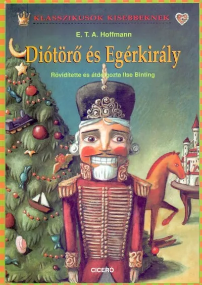 Legkelendőbb Diótörő és Egérkirály