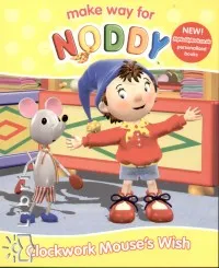 Outlet Make way for Noddy - Clockwork Mouse's Wish