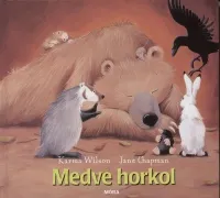 Medve horkol Újdonság