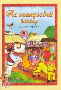 Az aranyszőrű bárány - Klasszikus népmesék Szuper ajánlat