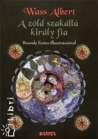 A zöld szakállú király fia Kedvezményes ár