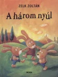 A három nyúl Olcsó