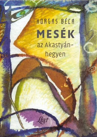 Árengedmény Mesék az Akastyán-hegyen