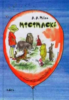 Akciós ár Micimackó - Micimackó kuckója