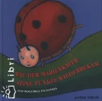 Népszerű Wie der marienkäfer seine punkte wiederbekam