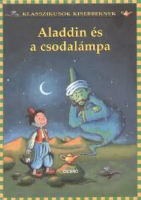 Akciós ár Aladdin és a csodalámpa - Klasszikusok kisebeknek