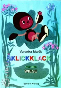Klickklack auf der Wiese Ne maradj le