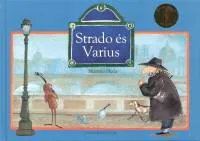 Legkelendőbb Strado és Varius