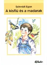 A kisfiú és a madarak Nézd meg most