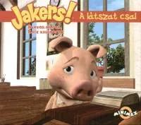 Jakers! - A látszat csal Kedvezmény
