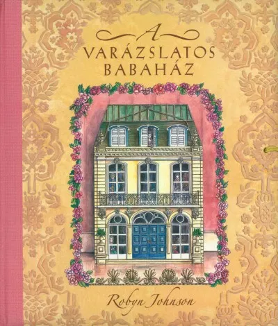 Legkelendőbb A varázslatos babaház