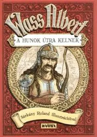 A hunok útra kelnek Rendeld meg most