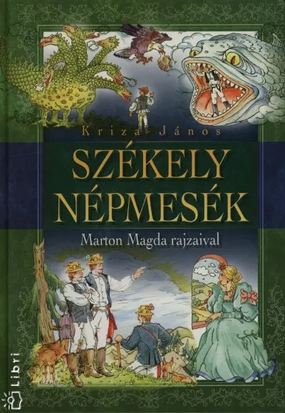 Exkluzív ajánlat Székely népmesék