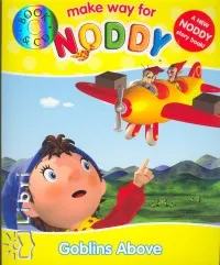 Árcsökkenés Make way for Noddy - Goblins Above - Book & CD