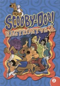 Azonnal elérhető Scooby-Doo! nagykönyve 2.