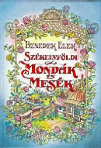 Kedvezményes ár Székelyföldi mondák és mesék