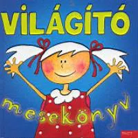 Exkluzív ajánlat Világító mesekönyv