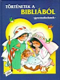 Kedvezményes ár Történetek a Bibliából gyermekeknek