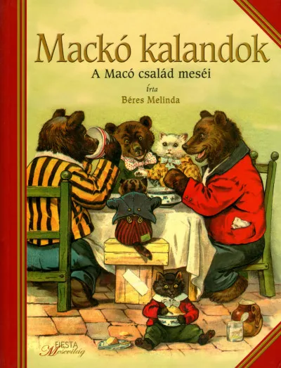 Mackó kalandok - A Macó család meséi Prémium