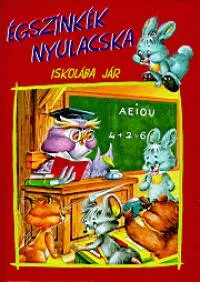 Utolsó esély Égszínkék nyulacska iskolába jár