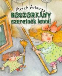 Alacsony ár Boszorkány szeretnék lenni!