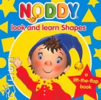 Exkluzív ajánlat Noddy look and learn Shapes - A lift-the-flap book