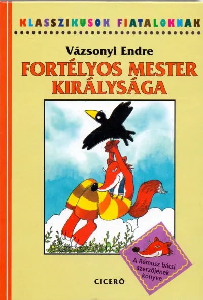 Fortélyos mester királysága Ajánlat
