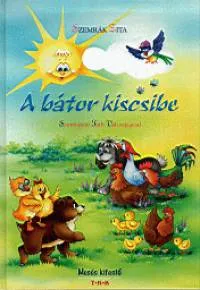 Alacsony ár A bátor kiscsibe