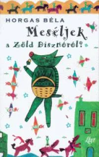 Meséljek a Zöld Disznóról? Vedd meg online