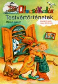Testvértörténetek - OlvasóKalóz - Kis történetek, nagy kalandok Legjobb ár