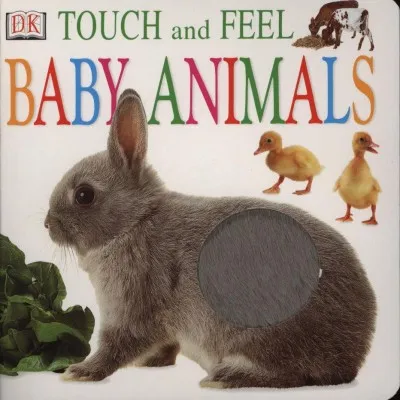 Touch and Feel Baby Animals Gyors szállítás