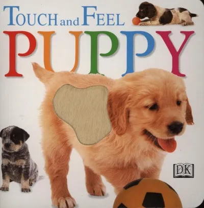 Touch and Feel Puppy Ne maradj le