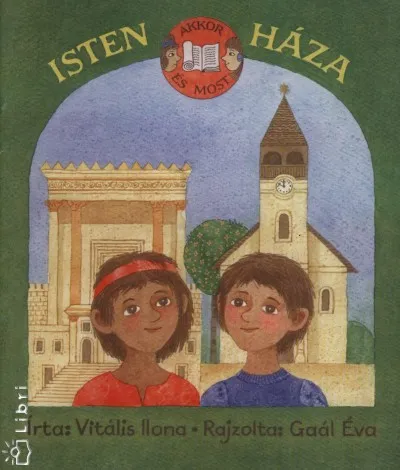 Isten háza - Akkor és most Expressz kézbesítés