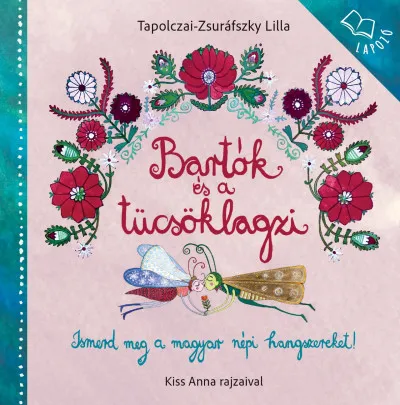 Bartók és a tücsöklagzi - Képes lapozó Szezonális akció