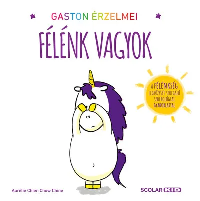 Gaston érzelmei - Félénk vagyok Azonnali szállítás